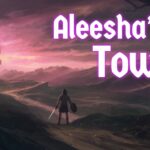 Aleesha's Tower - Walkthrough | Trophy Guide | Achievement Guide