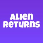Alien Returns - Walkthrough | Trophy Guide | Achievement Guide