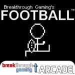 American Football - Breakthrough Gaming Arcade - Walkthrough | Trophy Guide | Achievement Guide