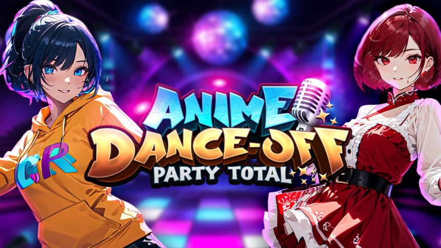 Anime Dance-Off – Party Total - Walkthrough | Trophy Guide | Achievement Guide