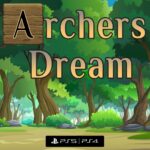 Archers Dream - Walkthrough | Trophy Guide | Achievement Guide