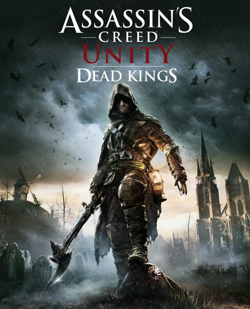 Assassin's Creed Unity: Dead Kings - Walkthrough | Trophy Guide | Achievement Guide