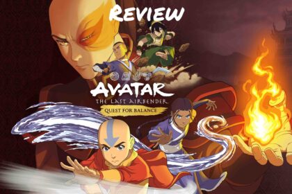 Avatar: The Last Airbender - Quest for Balance - Review