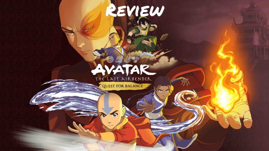 Avatar: The Last Airbender - Quest for Balance - Review