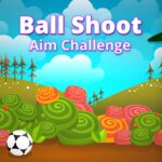 Ball Shoot Aim Challenge - Walkthrough | Trophy Guide | Achievement Guide