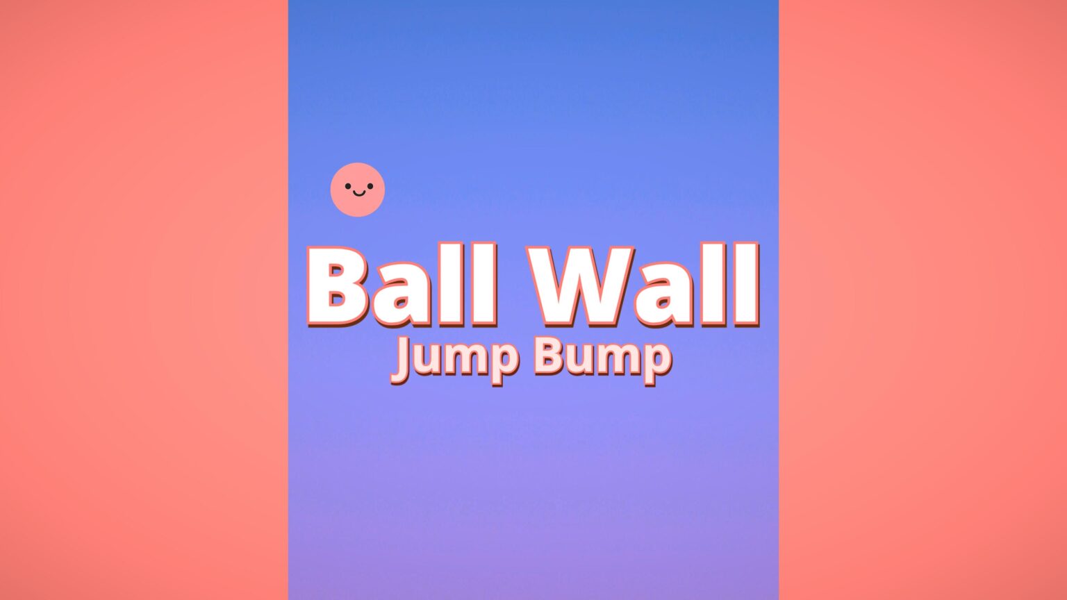 Ball Wall Jump Bump - Walkthrough | Trophy Guide | Achievement Guide