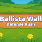 Ballista Wall Defense Rush - Walkthrough | Trophy Guide | Achievement Guide