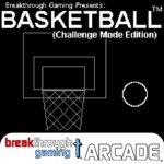 Basketball (Challenge Mode Edition) - Breakthrough Gaming Arcade - Walkthrough | Trophy Guide