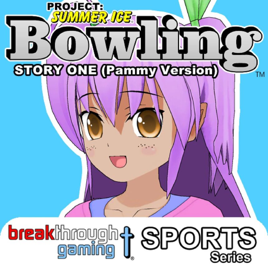 Bowling (Story One) (Pammy Version) - Project: Summer Ice - Walkthrough | Trophy Guide | Achievement