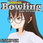 Bowling (Story Six) (Jane Version) - Project: Summer Ice - Walkthrough | Trophy Guide | Achievement Guide