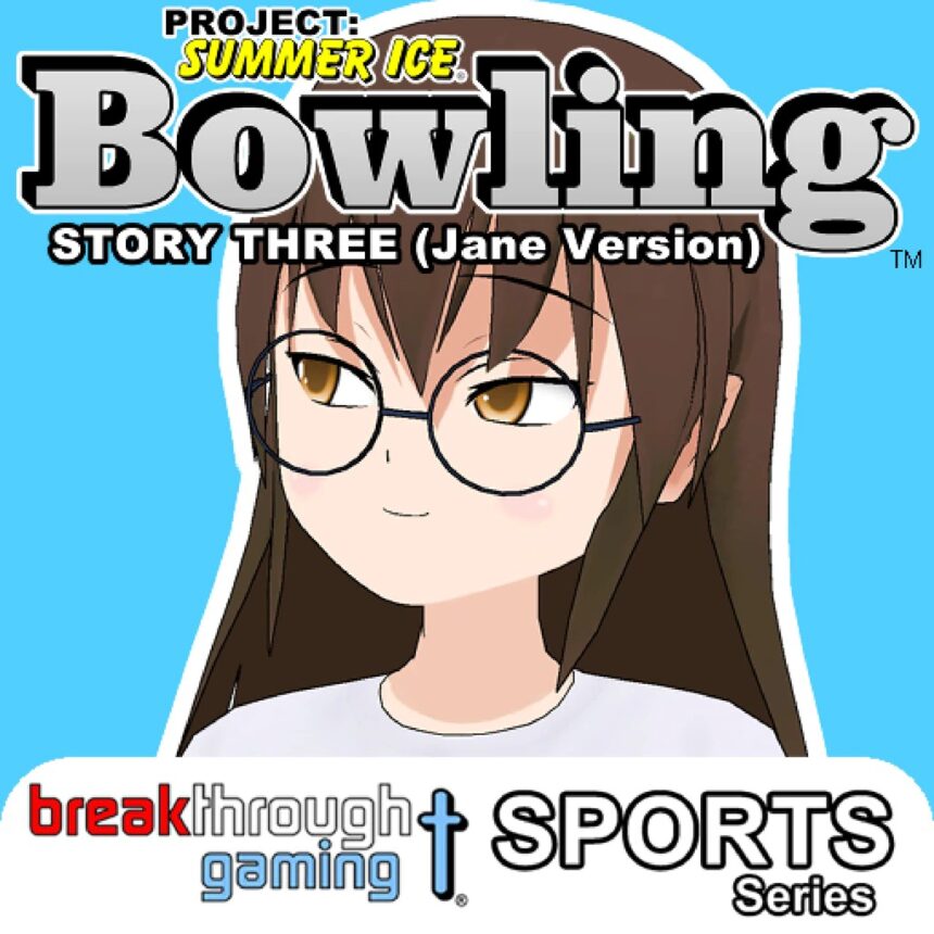Bowling (Story Three) (Jane Version) - Project: Summer Ice - Walkthrough | Trophy Guide |Achievement