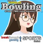 Bowling (Story Two) (Jane Version) - Project: Summer Ice - Walkthrough | Trophy Guide | Achievement