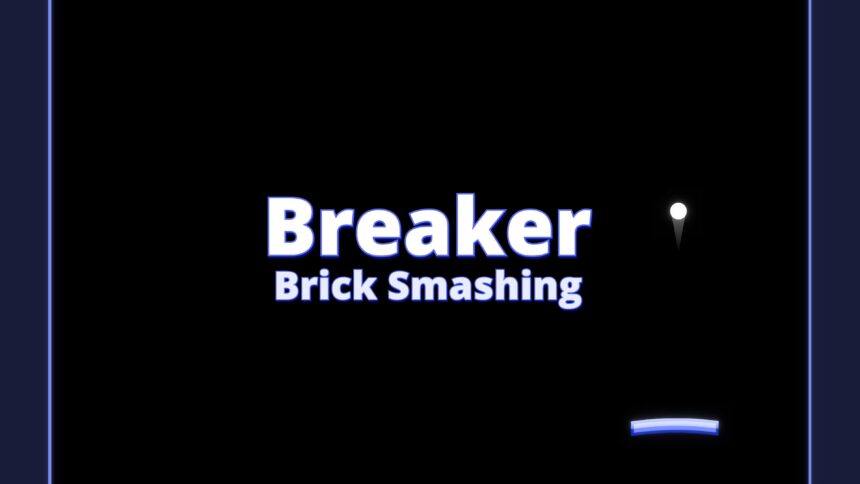 Breaker Brick Smashing - Walkthrough | Trophy Guide | Achievement Guide