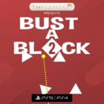 Bust A Block 2 - Walkthrough | Trophy Guide | Achievement Guide