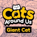 Cats Around Us: Giant Cat - Walkthrough | Trophy Guide | Achievement Guide