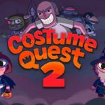 Costume Quest 2 - Walkthrough | Trophy Guide | Achievement Guide
