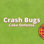 Crash Bugs Cake Defense - Walkthrough | Trophy Guide | Achievement Guide
