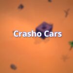 Crasho Cars - Walkthrough | Trophy Guide | Achievement Guide