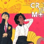Cross the Moon - Walkthrough | Trophy Guide | Achievement Guide