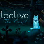 Detective From The Crypt - Walkthrough | Trophy Guide | Achievement Guide