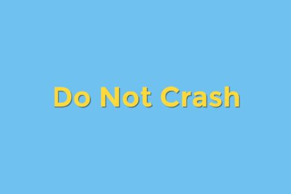 Do Not Crash - Walkthrough | Trophy Guide | Achievement Guide