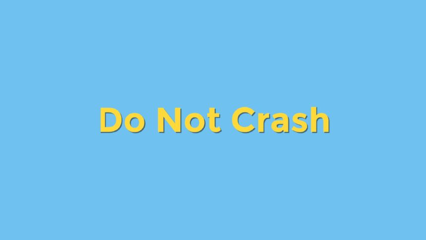 Do Not Crash - Walkthrough | Trophy Guide | Achievement Guide