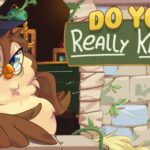 Do You Really Know? - Walkthrough | Trophy Guide | Achievement Guide