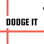 Dodge It - Walkthrough | Trophy Guide | Achievement Guide