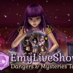 EmyLiveShow: Dangers & Mysteries Tale - Walkthrough | Trophy Guide | Achievement Guide