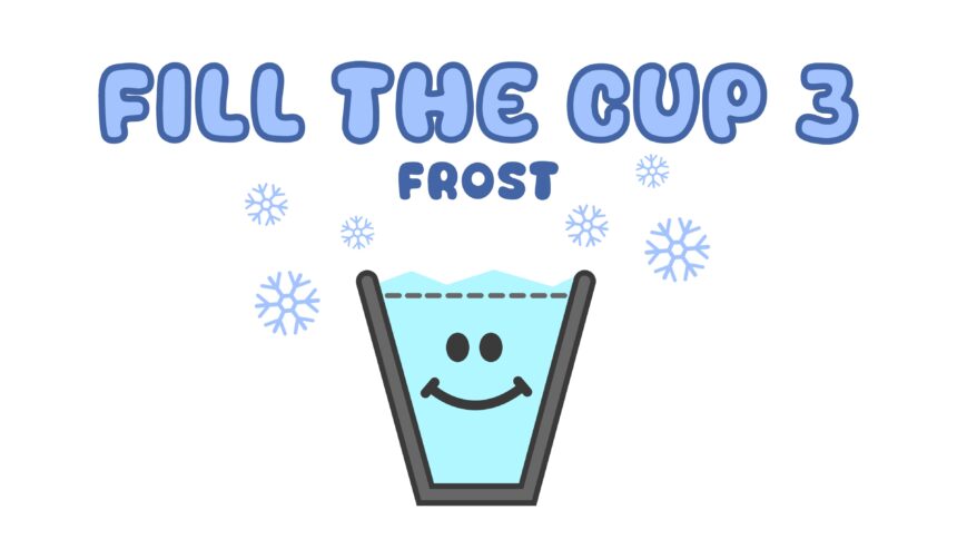 Fill The Cup 3: Frost - Walkthrough | Trophy Guide | Achievement Guide