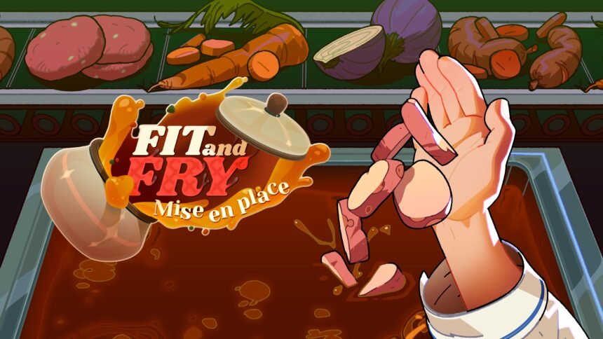 Fit and Fry: Mise En Place - Walkthrough | Trophy Guide | Achievement Guide