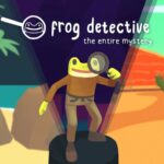 Frog Detective: The Entire Mystery - Walkthrough | Trophy Guide | Achievement Guide