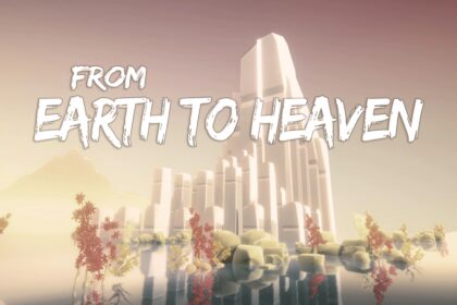 From Earth To Heaven - Walkthrough | Trophy Guide | Achievement Guide