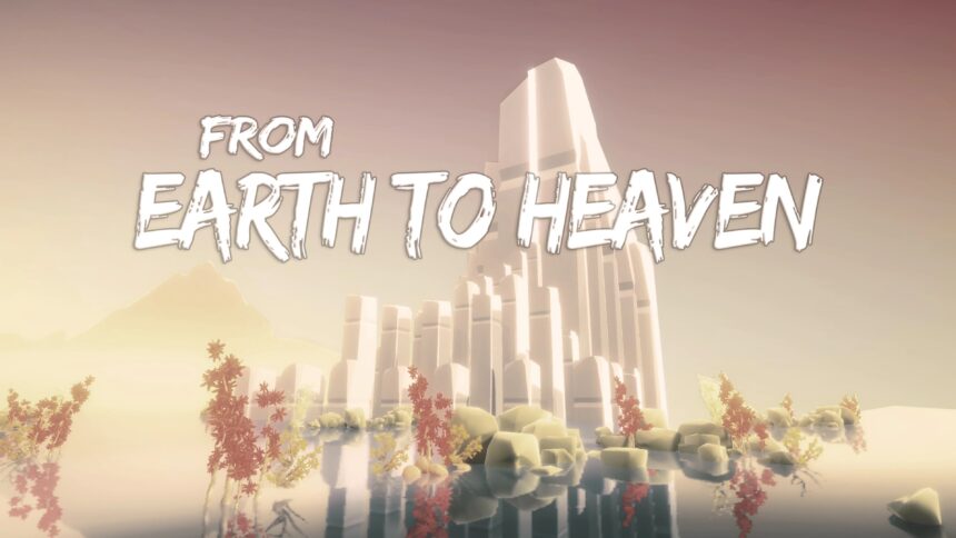 From Earth To Heaven - Walkthrough | Trophy Guide | Achievement Guide