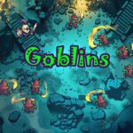 Goblins - Walkthrough | Trophy Guide | Achievement Guide