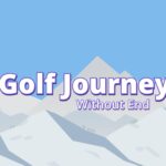 Golf Journey Without End - Walkthrough | Trophy Guide | Achievement Guide