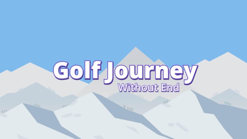 Golf Journey Without End - Walkthrough | Trophy Guide | Achievement Guide