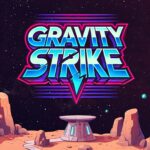 Gravity Strike - Walkthrough | Trophy Guide | Achievement Guide