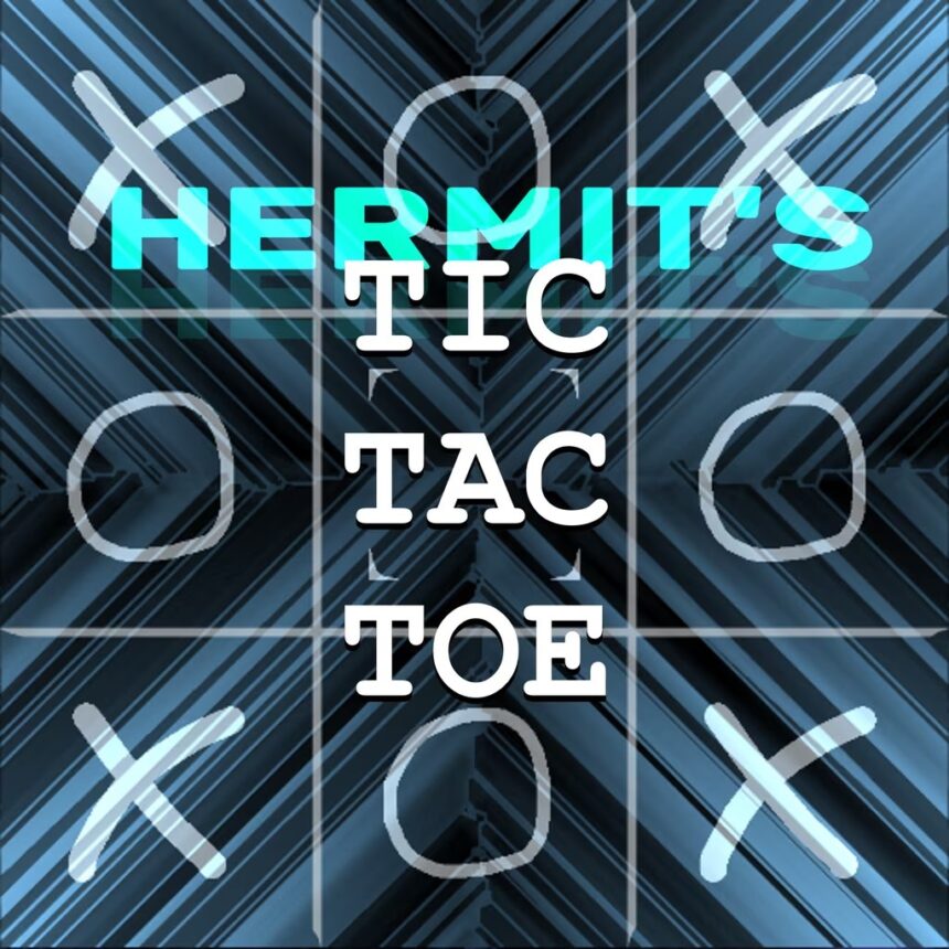 Hermit's Tic-Tac-Toe - Walkthrough | Trophy Guide | Achievement Guide