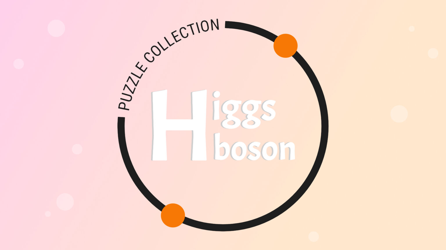Higgs Boson: Puzzle Collection - Walkthrough | Trophy Guide | Achievement Guide