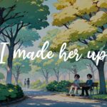 I made her up - Walkthrough | Trophy Guide | Achievement Guide