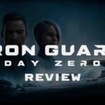 IRON GUARD: Day Zero - Review