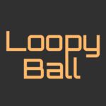 Loopy Ball - Walkthrough | Trophy Guide | Achievement Guide