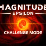 Magnitude: Epsilon - Challenge Mode - Walkthrough | Trophy Guide | Achievement Guide
