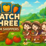 Match Three - Farm Shoppers - Walkthrough | Trophy Guide | Achievement Guide