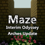 Maze: Interim Odyssey - Arches Update - Walkthrough | Trophy Guide | Achievement Guide