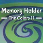 Memory Holder: The Colors II - Walkthrough | Trophy Guide | Achievement Guide
