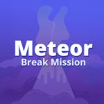 Meteor Break Mission - Walkthrough | Trophy Guide | Achievement Guide