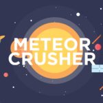 Meteor Crusher - Walkthrough | Trophy Guide | Achievement Guide