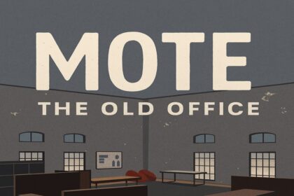 MOTE: The Old Office - Walkthrough | Trophy Guide | Achievement Guide
